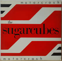 The Sugarcubes - Motorcrash US盤Ori. 12inch Elektra - 0-66726 シュガーキューブス Bjork 1988年_画像1