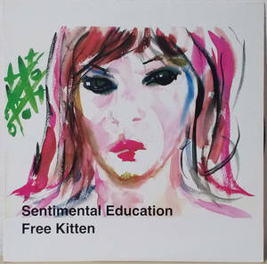 Free Kitten - Sentimental Education US Ori.LP Kill Rock Stars フリー・キトゥン 1997年 Sonic Youth, BOREDOMS, Pussy Galore