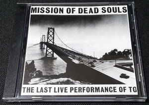 Throbbing Gristle - Mission Of Dead Souls UK盤 CD The Grey Area - TGCD6 スロッビング・グリッスル 1991年, PSYCHIC TV