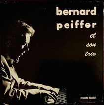 ★激レア!!10インチオリジナル★ ”BERNARD PEIFFER ET SON TRIO“ BERNARD PEIFFER_画像1