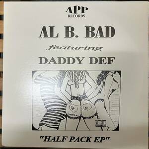 ■■■■ HIPHOP,R&B AL B. BAD FEAT DADDY DEF - HALF PACK EP アルバム レコード 中古品