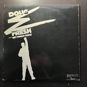 Doug E. Fresh And The Get Fresh Crew / Cut That Zero cw The Plane (So High) [Reality D-3107]