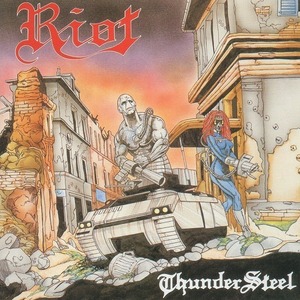 ライオット RIOT / サンダースティール THUNDERSTEEL / 1988.06.22 / 6thアルバム / 25DP-5080