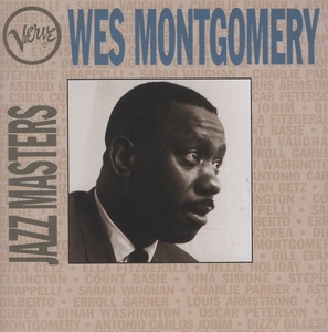 ウェス・モンゴメリー WES MONTGOMERY / ヴァーヴ・ジャズ・マスターズ・シリーズ / 1993.11.01 / VERVE / POCJ-1544