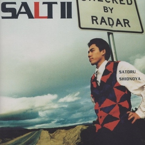 塩谷哲 / SALT II / 1995.10.21 / 2ndアルバム / ZIGZAG / BVCR-725