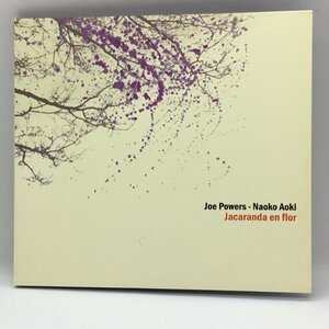 Joe Powers, 青木菜穂子 / Jacaranda en flor (CD) EXAC012　ジョー・パワーズ