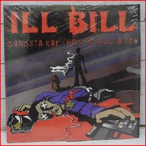 アナログ レコード【ILL BILL/Gangsta Rap/How To Kill A Cop】イル・ビル■12インチLPアルバム【中古】送料込_画像1