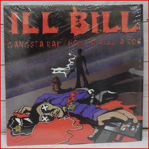 アナログ レコード【ILL BILL/Gangsta Rap/How To Kill A Cop】イル・ビル■12インチLPアルバム【中古】送料込