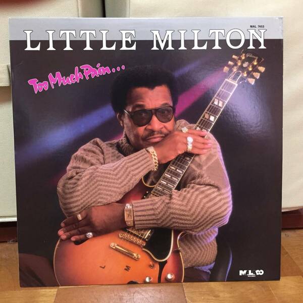 Little Milton/Too Much Pain