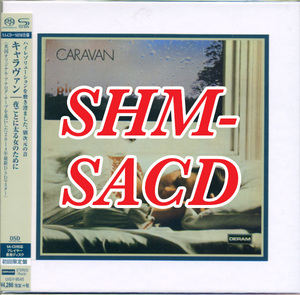 新品SHM SACD キャラヴァン 夜ごとに太る女のために 紙ジャケ+再現帯 2014DSDリマスター CARAVAN FOR GIRLS WHO GROW PLUMP IN THE NIGHTS