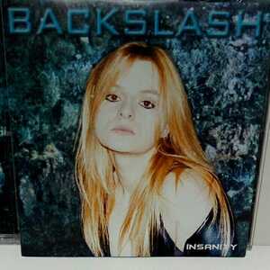 BACKSLASH「INSANITY」