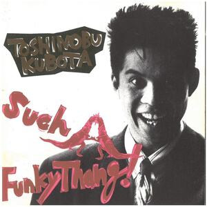 久保田利伸 / SUCH A FUNKY THANG！ ディスクに傷有り CD