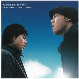 ケミストリー(CHEMISTRY) / Between the Lines ディスクに傷有り CD