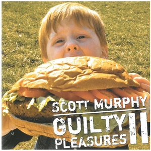 スコット・マーフィー(SCOTT MURPHY) / GUILTY PLEASURESII ディスクに傷有り CD