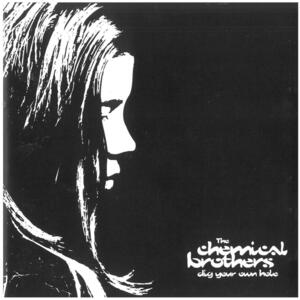 ケミカル・ブラザーズ(The Chemical Brothers) / Dig Your Own Hole ディスクに傷有り CD