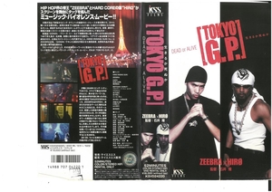 TOKYO G.P.　　ZEEBRA/HIRO　VHS