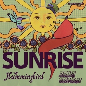 Hummingbird and ERIKA CRYMSON - SUNRISE 7 Vinyl