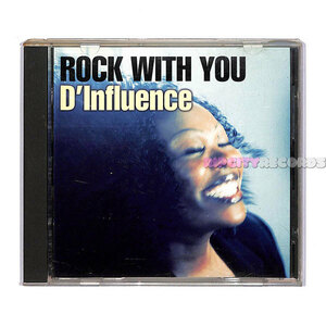 【CDS/002】D' INFLUENCE /ROCK WITH YOU