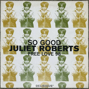 試聴 Juliet Roberts So Good / Free Love 98