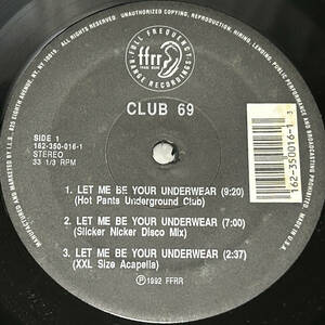 試聴 Club 69 Let Me Be Your Underwear 1992年