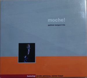 紙ジャケット　MOCHE! PATRICK TOMPERT TRIO