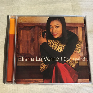 CDS）Elisha La'Verne「I Don't Mind」 ＊「OCEAN BREEZE MIX」収録