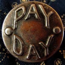 【チェンジボタン】PAY DAY ペイデイ 1920年代 ビンテージ カバーオール用 古着 (ワークウェア オーバーオール レア J.C.Penney Payday 1_画像1