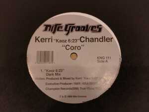 Nite Grooves Kerri ‘‘Kaoz 6:23’’ Chandler/Coro