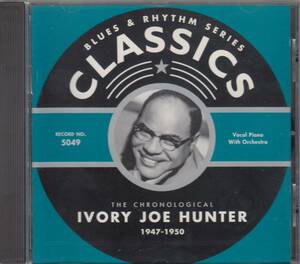 輸 Ivory Joe Hunter The Chronological Ivory Joe Hunter 1947-1950◆規格番号■5049◆送料無料■即決●交渉有