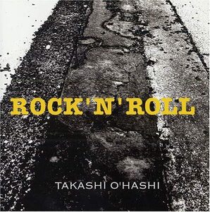 ♪消費税不要♪ 大橋隆志 Takashi O'Hashi - ROCK 'N' ROLL [R&P Records DDCR-7001] 聖飢魔Ⅱ JAIL大橋