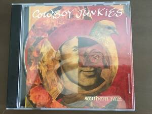 CD/COWBOY JUNKIES　southern rain/【J18】 /中古