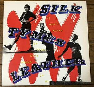 Silk Tymes Leather - It Ain't Where Ya From...It's Where Ya At US Original盤 アルバム 90's Hip Hop Jermaine Dupri Joe The Butcher