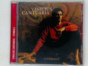 即決CD VINICIUS CANTUARIA CYMBALS / ヴィニシウス・カントゥアリア シンバルス / アルバム Y44