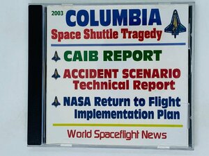  быстрое решение CD-ROM CAIB REPORT 2003 год Space Shuttle Colombia. .. Colombia авария исследование комитет (CAIB). последний комментарий документ Y12