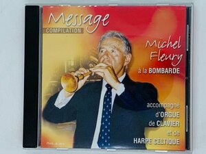 即決CD Message Michel Fleury / a la BOMBARDE / COMPILATION / アルバム Y16