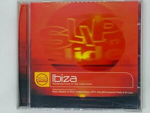 即決CD SLIP N SLIDE IBIZA / イビザ / Rey De Copas , Funky People / アルバム Z38