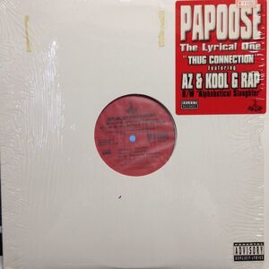 12inchレコード　PAPOOSE THE LYRICAL ONE / THUG CONNECTION feat. AZ & KOOL G RAP