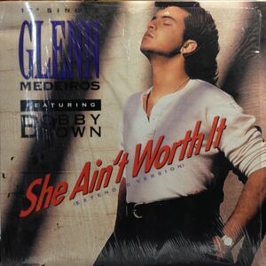 12inchレコード　GLENN MEDEIROS / SHE AIN'T WORTH IT feat. BOBBY BROWN