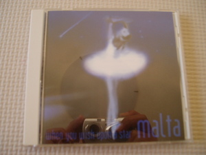 MALTA/WHEN YOU WISH UPON A STAR 星に願いを