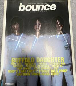 bounce #227 BUFFALO DAUGHTER FEMI KUTI WARREN G キリンジ CYPRESS HILL WESTLIFE SPENCER DICKINSON FUNKY DL ROB ZOMBIE KYLIE MINOGUE