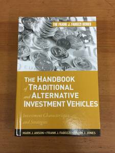 英語洋書　投資ビークル　The Handbook of Traditional and Alternative Investment Vehicles　管理番号A623022002