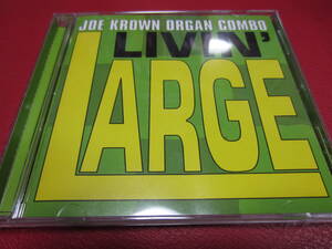 JOE KROWN ORGAN COMBO / LIVIN' LARGE ★ジョー・クラウン★Jazz Funk / Soul Blues