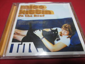 MISS KITTIN / On the Road ★ミス・キティン