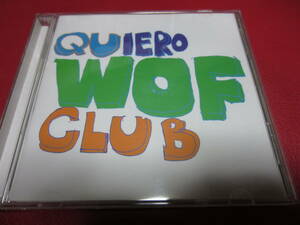 QUIERO CLUB / WOF ★ キエロ・クラブ / ウォーフ★ガーリー・ディスコ・パンク