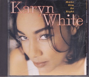 KARYN WHITE / キャリン・ホワイト / MAKE HIM DO RIGHT /US盤/中古CD!!61823