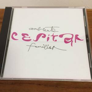 ウルグアイ　ポップス　ＣＤ　AMBIENTE FAMILIAR　／　ＣＥＳＩＴＡＲ　セシタール