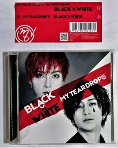 中古CD MY TEAR DROPS / 1st mini album『BLACK×WHITE』