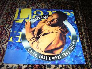 LARRY LARR / LARRY, THAT'S WHAT THEY CALL ME /ミドル/USオリジナル