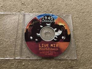 1945 aka KURANAKA LIVE MIX CD 2010 検索用 JAH SHAKA ZION TRAIN IRATION STEPPAS THE DISCIPLES DJ HIKARU KILLER BONG DUB REGGAE