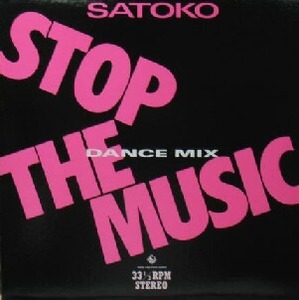 $【新品在庫】 SATOKO / STOP THE MUSIC (DANCE MIX) NAS-1427 (DY-2062) サトコ / ストップ・ザ・ミュージック 限定盤 名曲 Switch-Back